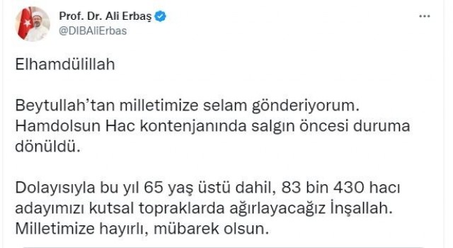 Diyanet İşleri Erbaş: “65 yaş üstü dahil, 83 bin 430 hacı adayımızı kutsal topraklarda ağırlayacağız”