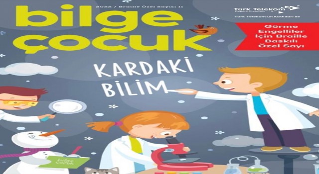 Görme engelli çocuklar için hazırlanan dergi Dünya Braille Alfabesi Gününe özel sayısını çıkardı