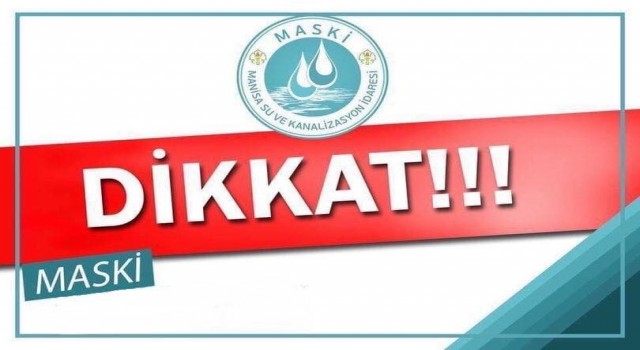 MASKİden su kesintisi uyarısı