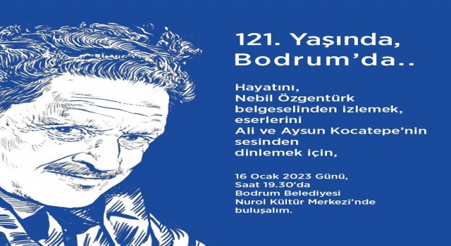 Nazım Hikmet, Bodrumda anılacak