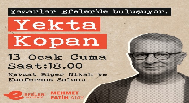 Yazarlar Efelerde buluşuyor
