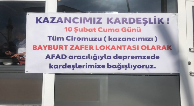 Bayburt esnafı depremzedeler için işyerlerinde çalışıyor günlük kazançları deprem bölgesine bağışlanacak