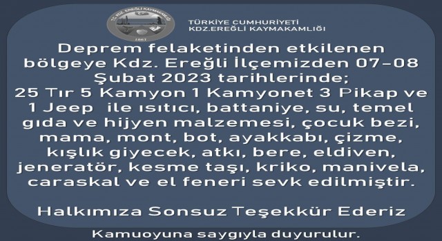 Ereğli Kaymakamlığı yardımları yola çıkardı