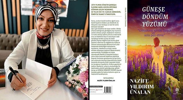 Güneşe Döndüm Yüzümü Ve Nazife Yıldırım Ünalan