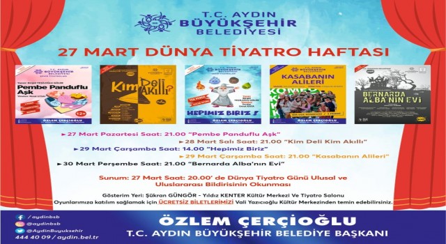 Aydın Büyükşehir Belediyesi Şehir Tiyatrosu Dünya Tiyatro Haftasına özel program hazırladı