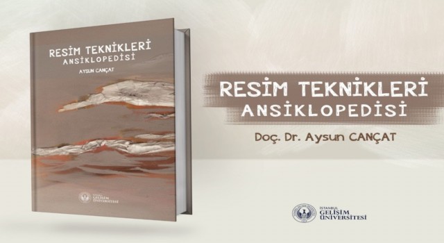 “Resim Teknikleri Ansiklopedisi” İGÜ Yayınlarından çıktı
