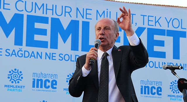 Cumhurbaşkanı adayı Muharrem İnce: “Aday Olduğum İçin Beni Tehdit Ediyorlar”