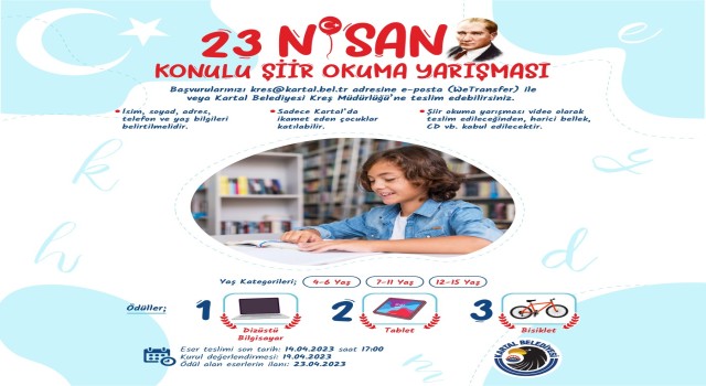 Kartal Belediyesinin 23 Nisana özel ödüllü resim ve şiir okuma yarışması başladı