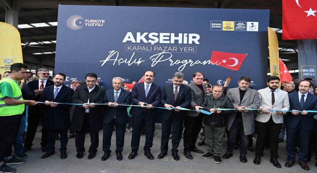 Konya Büyükşehirin Akşehire kazandırdığı Kapalı Pazar Yerinin açılışı yapıldı