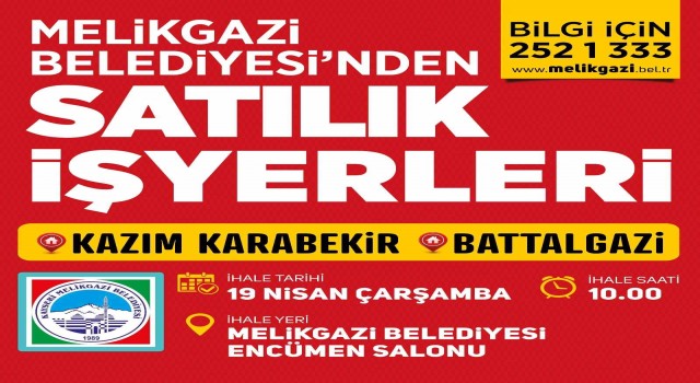 Melikgazi Belediyesinden işyeri almak isteyenlere yatırım fırsatı