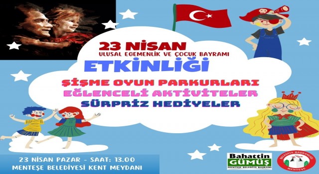 Menteşe Belediyesinden 23 Nisanda çocuklara özel etkinlik