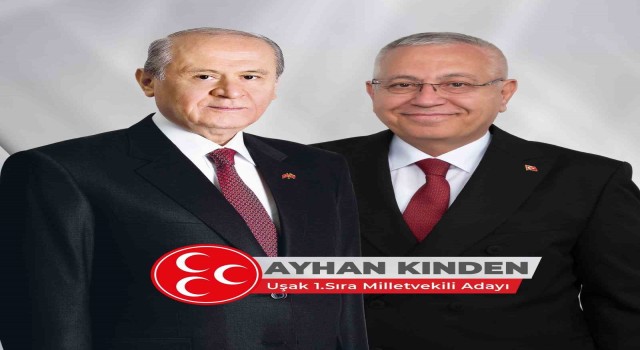 MHP Uşak Milletvekili Adayı Ayhan Kındenden Ramazan Bayramı mesajı