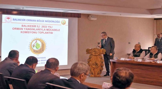 Balıkesirde orman yangınlarına karşı önlem toplantısı