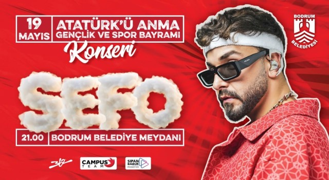 Bodrumda 19 Mayısta Sefo sahne alacak