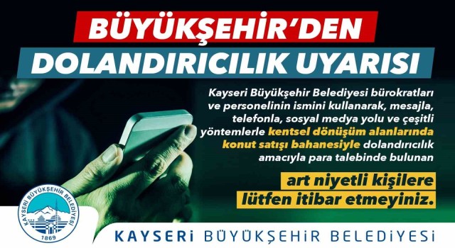 Büyükşehirden dolandırıcılık uyarısı
