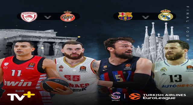 EuroLeague Final-Four heyecanı TV+ta