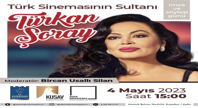 Yeşilçamın Sultanı Kuşadasında hayranlarıyla buluşacak