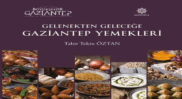 Gaziantepin yemek kitaplarına uluslararası arenada 4 büyük ödül