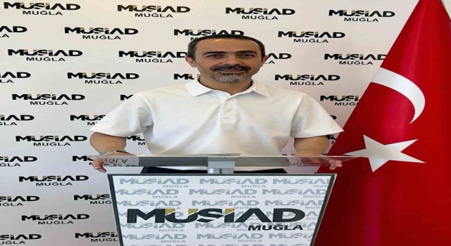 MÜSİAD Muğla Şube Başkanı Aykaçtan Kurban Bayramı mesajı