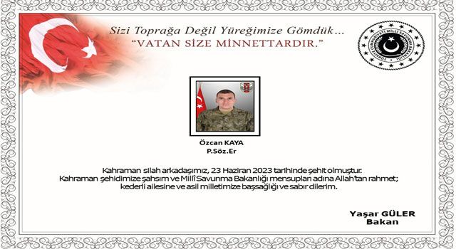 Pençe Harekatında Yaralanan Piyade Sözleşmeli Er Özcan Kaya Şehit Oldu