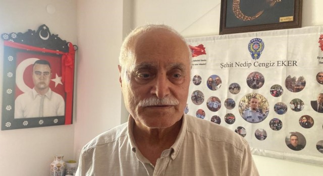 15 Temmuz şehidi polis memuru Ekerin babası o gece ve sonrasında yaşadıklarını anlattı
