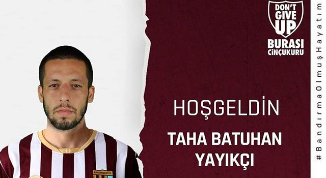 Bandırmaspor, Taha Batuhan ile 3 yıllık sözleşme imzaladı