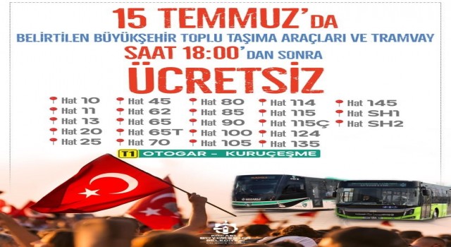 Demokrasi ve milli birlik gününde ücretsiz ulaşım hizmeti