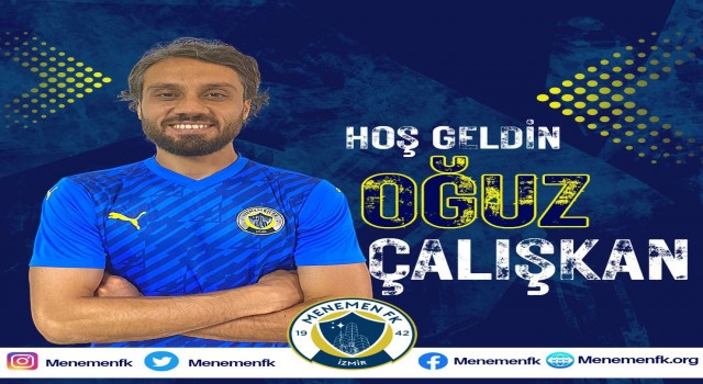 Menemen FK, Oğuz Çalışkanı kadrosuna kattı