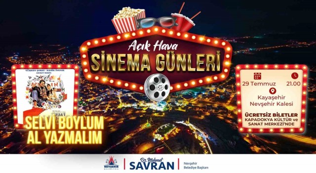 Nevşehirde Açık Hava Sinema Günleri Selvi Boylum Al Yazmalım ile devam ediyor