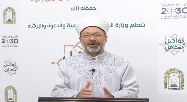 Diyanet İşleri Başkanı Erbaş: “Müslümanların birliğimize zarar verebilecek söz ve davranışlardan sakınmaları gerekiyor”