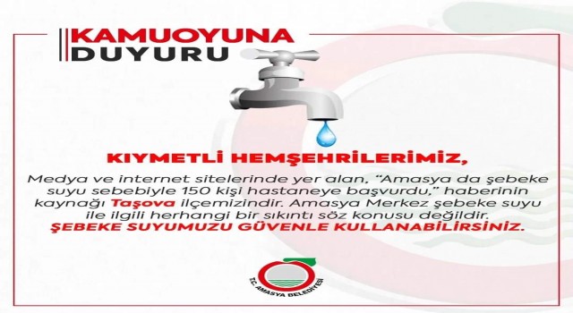 Amasya Belediyesi: “Amasya merkez şebeke suyunda sıkıntı yok, güvenle kullanabilirsiniz”