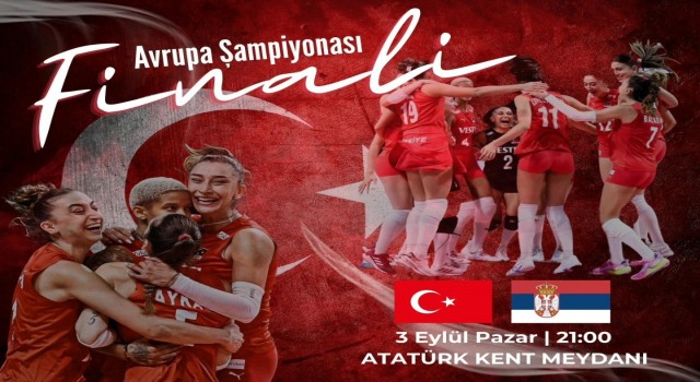 Büyükşehir, Filenin Sultanlarının final maçı için dev ekran kuracak