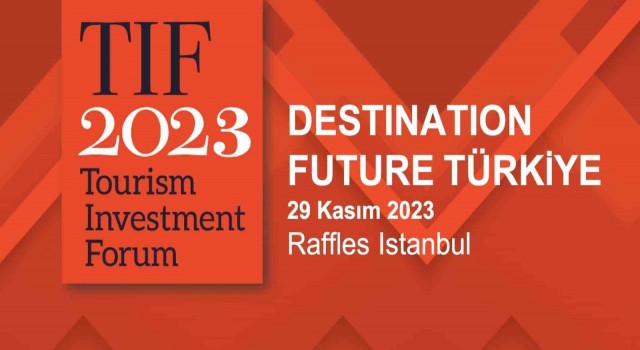 Turizm Yatırım Forumuna geri sayım başladı