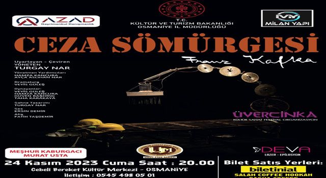 Franz Kafka'nın "Ceza Sömürgesi" Osmaniye'de Sahnelenecek