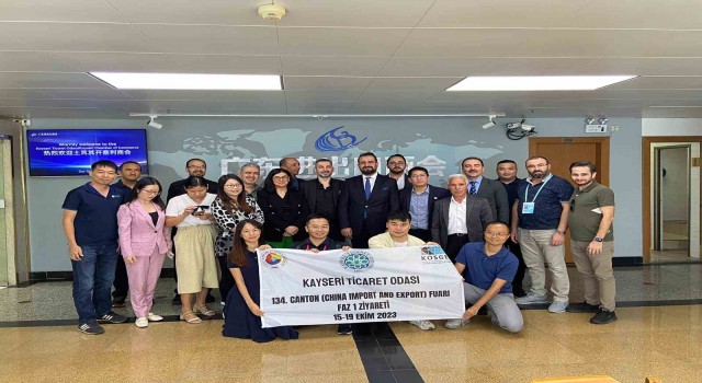 Kayseri Ticaret Odası ihracat gezilerinin üçüncüsünü Çine gerçekleştirdi