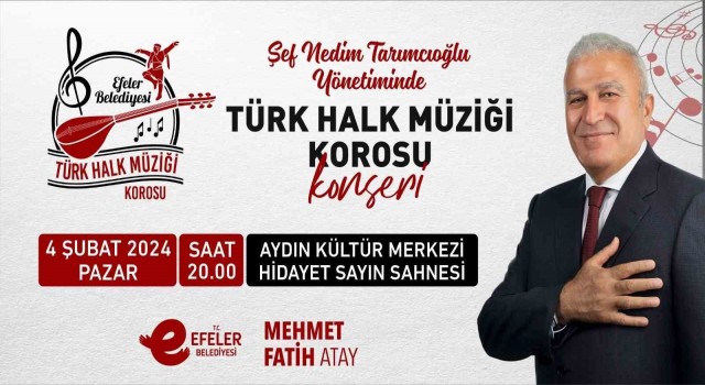 Efeler Türk Halk Müziği Korosu, vatandaşla buluşacak