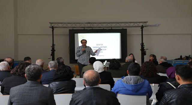 Hatay'da çiftçilere sürdürülebilir tarım eğitimi