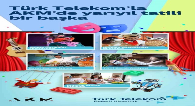 Türk Telekom yarıyıl tatili kapsamında AKMde öğrencilere özel bir program hazırladı
