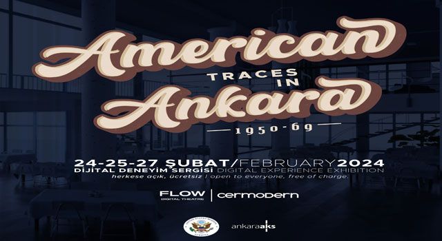 "American Traces in Ankara" Sergisi Ziyaretçilerini Bekliyor