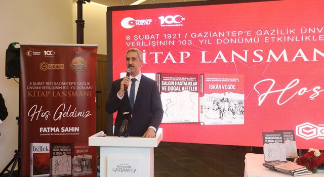 Gaziantep'in Geçmişine Işık Tutan Yayınlar Tanıtıldı