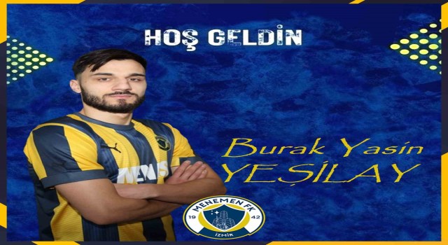 Menemen FK, Burak Yasin Yeşilayı kadrosuna kattı