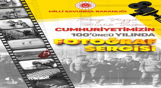 MSBden Cumhuriyetin 100üncü yılına özel fotoğraf sergisi