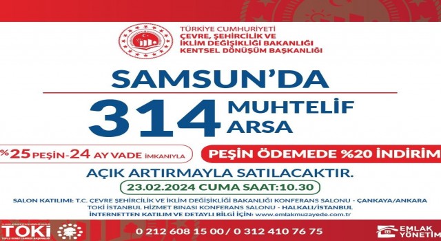 Samsunda fırsat, 314 arsa satılacak