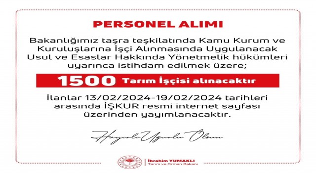Tarım ve Orman Bakanlığına bin 500 işçi alınacak