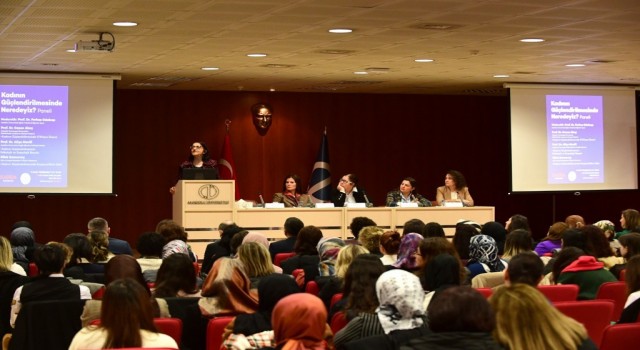 Anadolu Üniversitesi ev sahipliğinde Kadının Güçlendirilmesinde Neredeyiz? paneli düzenlendi