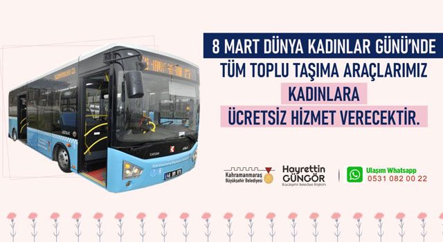 Kahramanmaraş'ta 8 Mart'ta Kadınlara Ücretsiz Toplu Taşıma