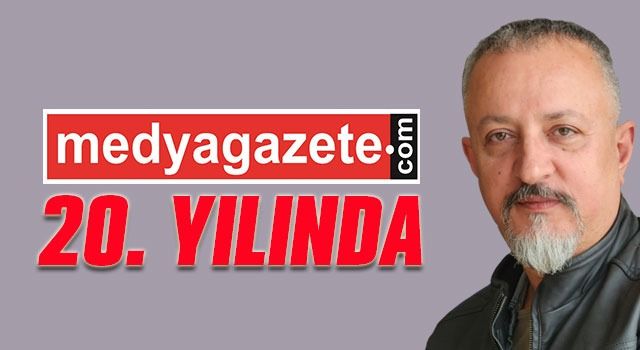 medyagazete.com 20. Yılını Kutluyor