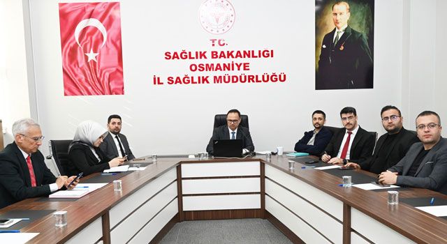 Osmaniye'de Sağlık Hizmetleri Masaya Yatırıldı