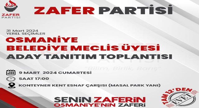Zafer Partisi Osmaniye'de Belediye Meclis Üyelerini Tanıtıyor