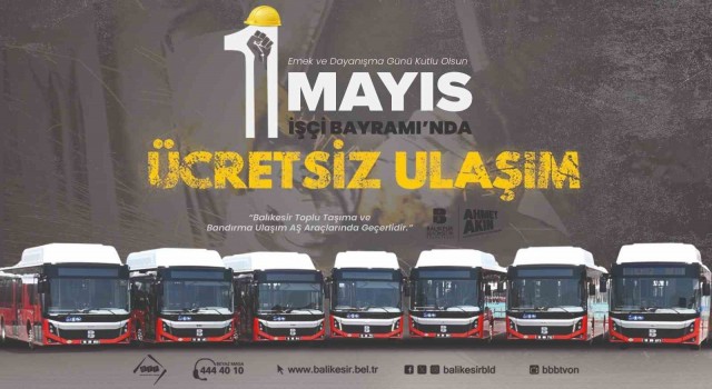 Balıkesir Büyükşehirden 1 Mayısta ücretsiz ulaşım hizmeti